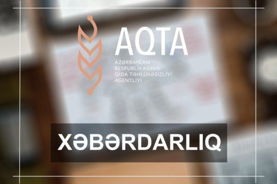 AQTA bioloji aktiv qida məhsulları ilə bağlı xəbərdarlıq edib